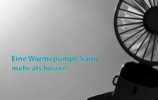 Eine Wärmepumpe kann mehr als heizen.